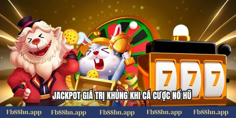 Quay Hũ Fb88 Đổi Thưởng: Cơ Hội Làm Giàu Nhanh Chóng Với Jackpot Tiền Tỷ 5 Jackpot giá trị khủng khi cá cược nổ hũ