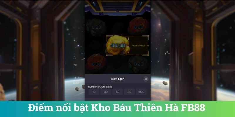 Kho Báu Thiên Hà FB88 - Slot Game Jackpot Đỉnh Cao 5 Điểm nổi bật Kho Báu Thiên Hà FB88