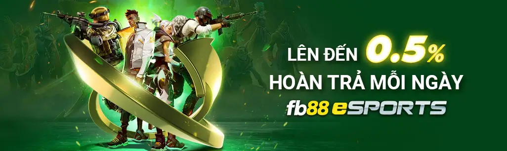 Khuyến Mãi Hoàn Trả FB88 - Ưu Đãi Minh Bạch Mỗi Ngày 8 Hoàn trả Esport 0.5%